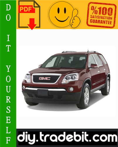 Product picture Gmc Acadia Service Repair Manual 2007-2009 Download