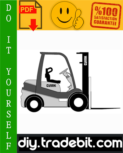Product picture Clark C15, C15C, C18, C18C, C20s, C20sC, C20, C20C, C25, C25C, C30, C30C, C32C, C33, C35 Gas & LPG & Diesel Forklift Trucks Service Repair Manual Download